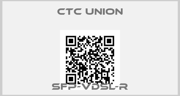 CTC Union-SFP-VDSL-R