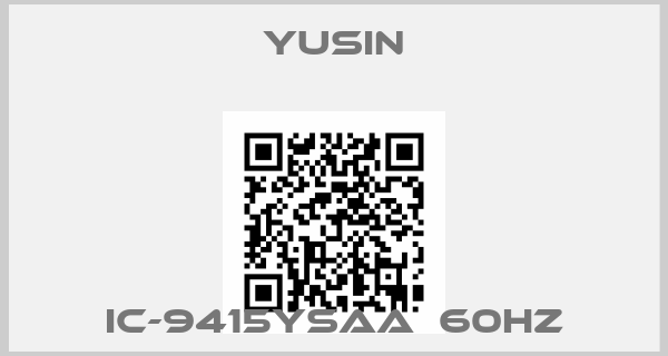 Yusin-IC-9415YSAA  60Hz