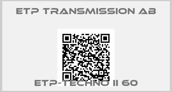 ETP Transmission AB-ETP-TECHNO II 60