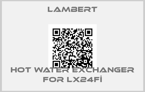 LAMBERT-Hot water exchanger for LX24Fİ
