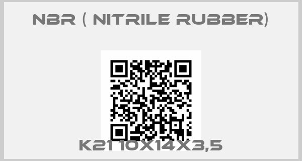 NBR ( Nitrile rubber)-K21 10x14x3,5