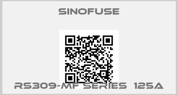 Sinofuse-RS309-MF Series  125A