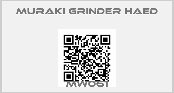 MURAKI GRINDER HAED-MW061
