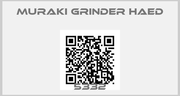 MURAKI GRINDER HAED-5332
