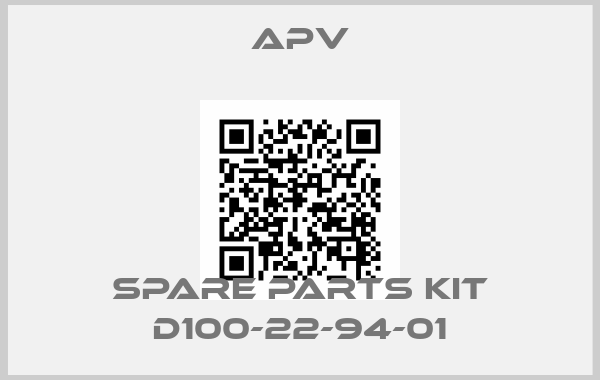 APV-SPARE PARTS KIT D100-22-94-01
