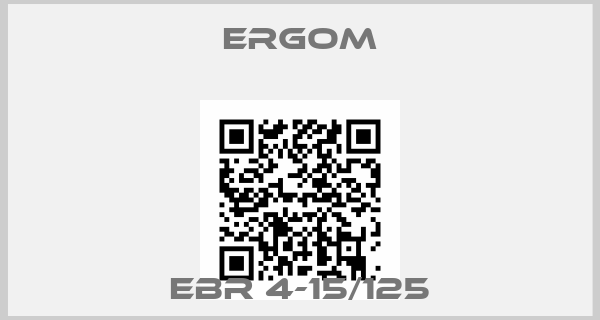 Ergom-EBR 4-15/125
