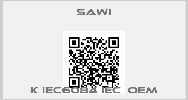 sawi-K IEC6084 IEC  OEM