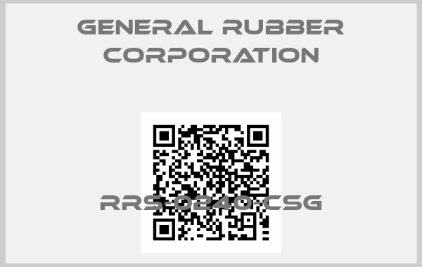 General Rubber Corporation-RRS-0240-CSG