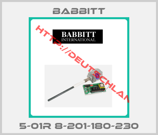 BABBITT- 5-01R 8-201-180-230
