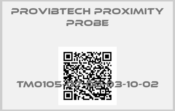 PROVIBTECH PROXIMITY PROBE-TM0105-07-00-03-10-02