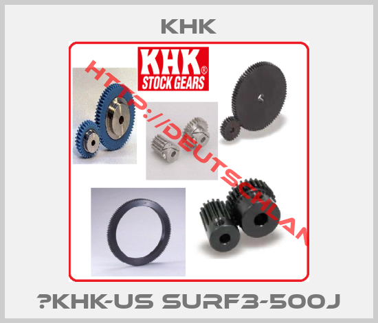 KHK-	KHK-US SURF3-500J