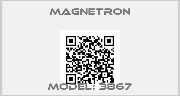 MAGNETRON-Model: 3867