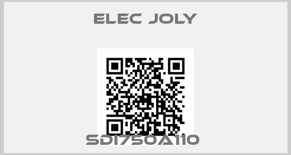 Elec Joly-SDI750A110 