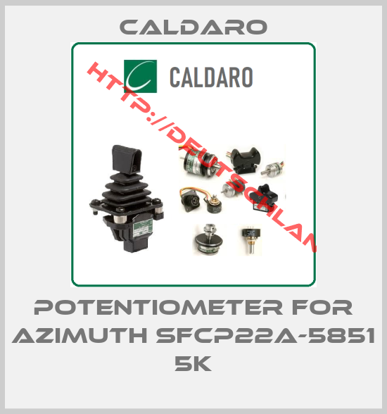 Caldaro-POTENTIOMETER FOR AZIMUTH SFCP22A-5851 5K