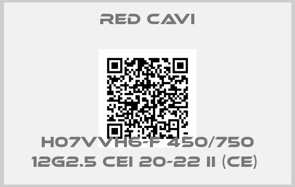 Red Cavi-H07VVH6-F 450/750 12G2.5 CEI 20-22 II (CE) 