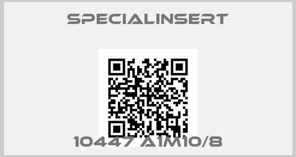 Specialinsert-10447 A1M10/8