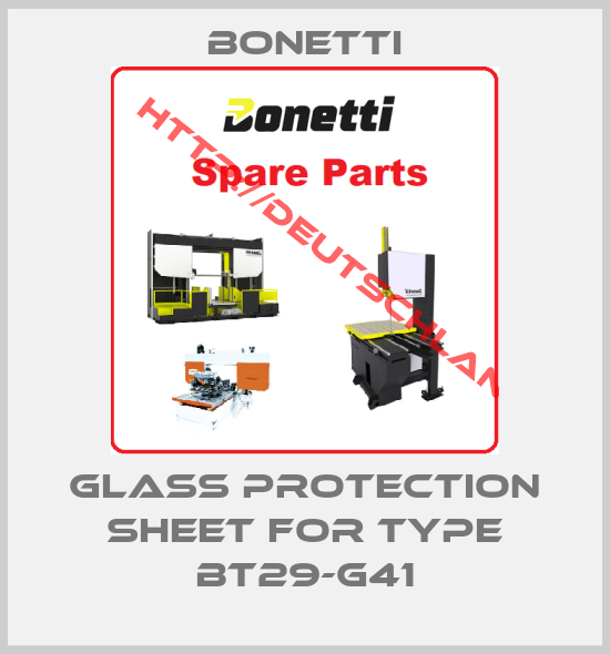 Bonetti-GLASS PROTECTION SHEET FOR Type BT29-G41