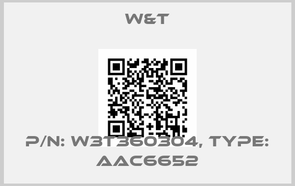 W&T-P/N: W3T360304, Type: AAC6652