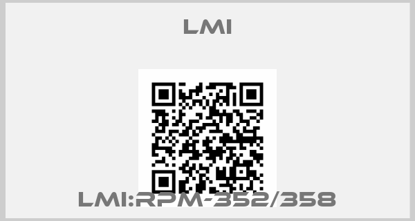 LMI-LMI:RPM-352/358