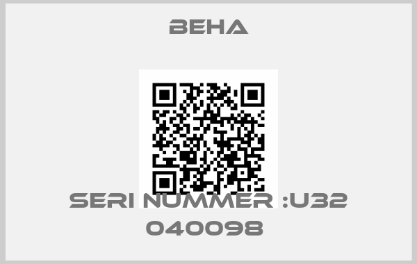 BEHA-SERI NUMMER :U32 040098 
