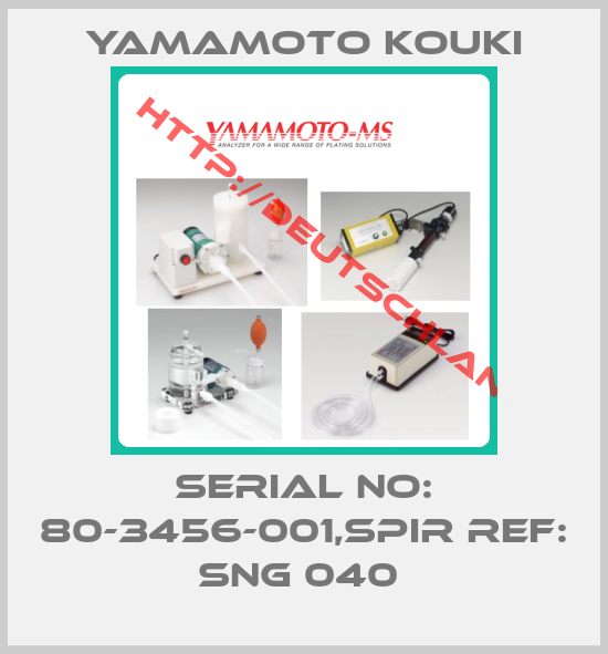 Yamamoto Kouki-SERIAL NO: 80-3456-001,SPIR REF: SNG 040 