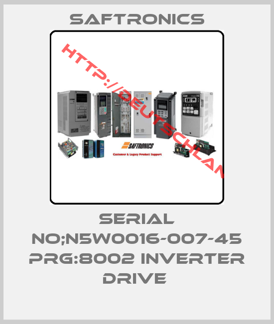 Saftronics-SERIAL NO;N5W0016-007-45 PRG:8002 INVERTER DRIVE 