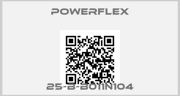 Powerflex-25-B-B011N104