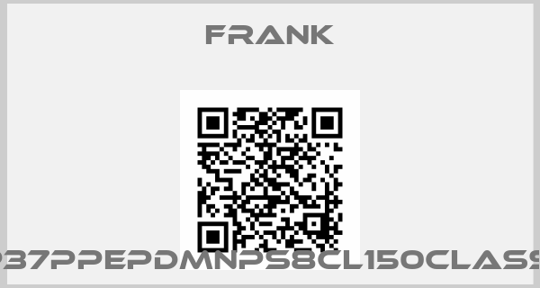 Frank-Typ37PPEPDMNPS8CL150CLASS152