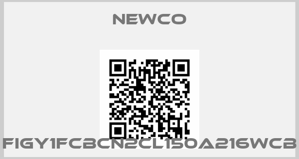 Newco-FIGY1FCBCN2CL150A216WCB