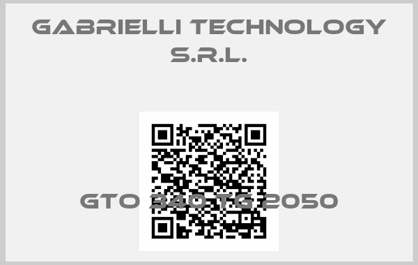 Gabrielli Technology s.r.l.-GTO 340 TG 2050