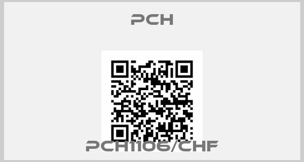 PCH-PCH1106/CHF