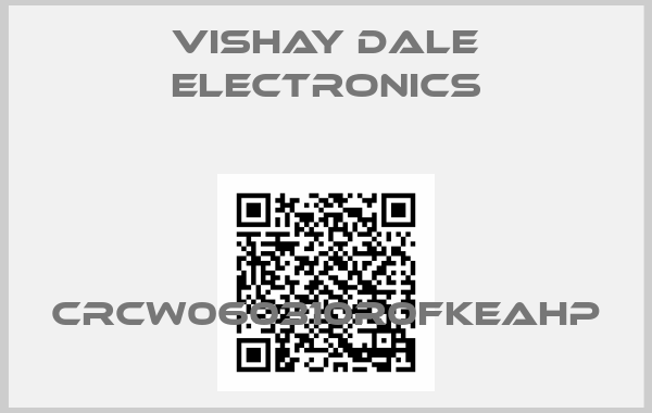 Vishay Dale Electronics-CRCW060310R0FKEAHP
