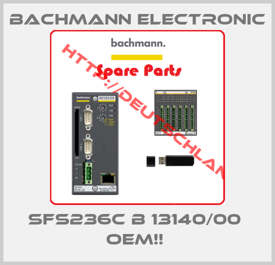 BACHMANN ELECTRONIC-SFS236C B 13140/00  OEM!! 