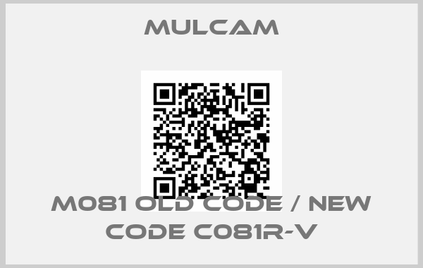 Mulcam-M081 old code / new code C081R-V