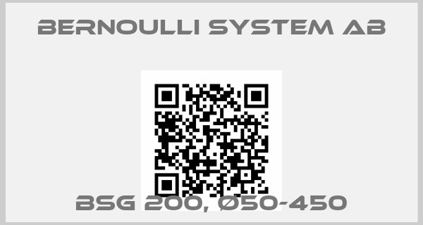 Bernoulli System AB-BSG 200, Ø50-450