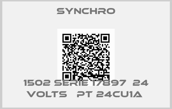 SYNCHRO-1502 SERIE 17897  24 VOLTS   PT 24CU1A 