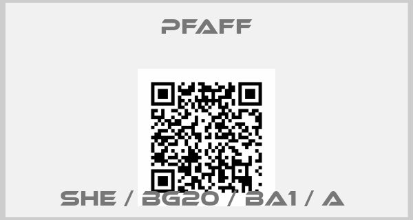 Pfaff-SHE / BG20 / BA1 / A 
