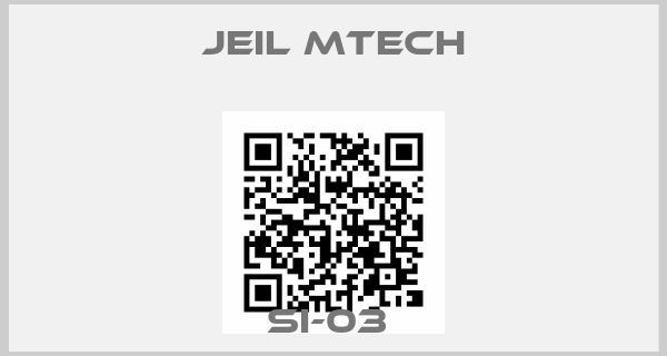 Jeil Mtech-SI-03 
