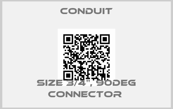 Conduit-SIZE 3/4", 90DEG CONNECTOR 