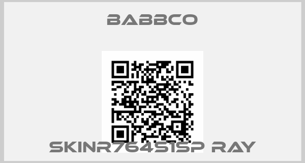 Babbco-SKINR764S1SP RAY