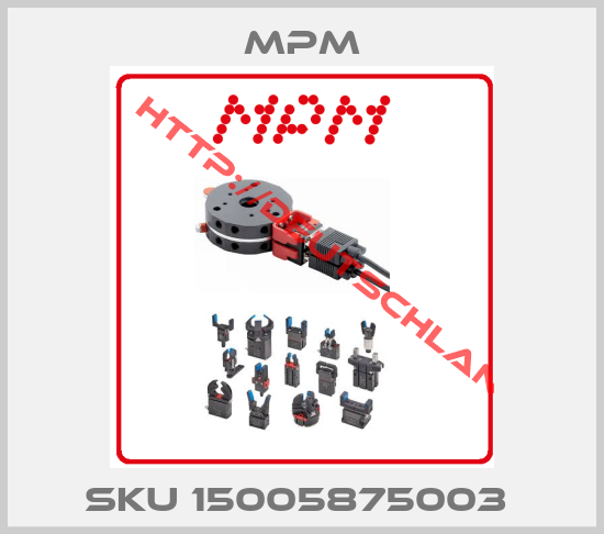 Mpm-SKU 15005875003 