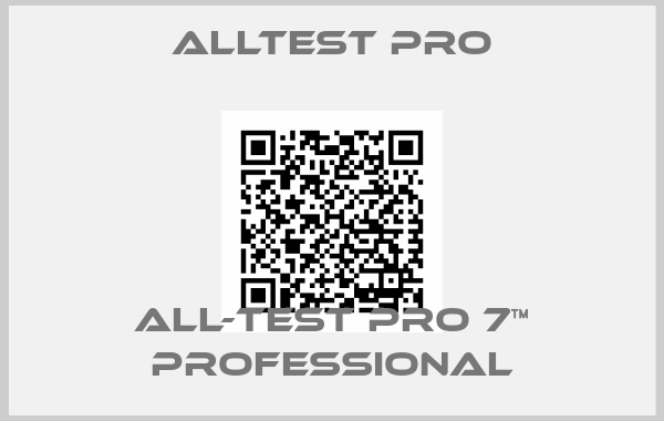 Alltest Pro-ALL-TEST PRO 7™ PROFESSIONAL
