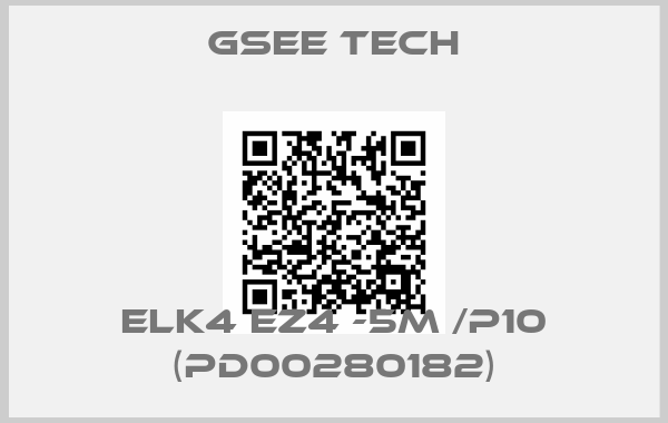 Gsee Tech-ELK4 EZ4 -5M /P10 (PD00280182)