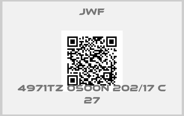 JWF-4971TZ 0500N 202/17 C 27