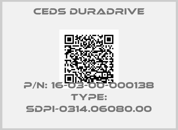 Ceds Duradrive-p/n: 16-03-00-000138 type: SDPI-0314.06080.00