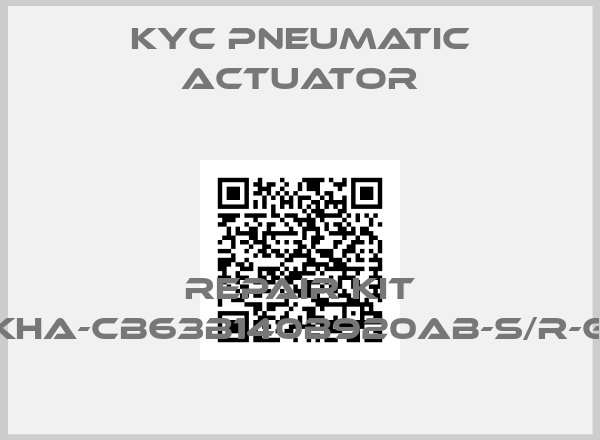 KYC Pneumatic Actuator-Repair kit KHA-CB63B140B920AB-S/R-G