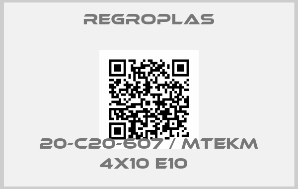 Regroplas-20-C20-607 / MTEKM 4X10 E10  