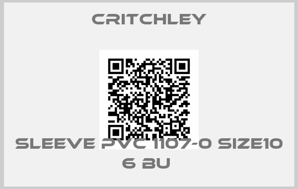 Critchley-SLEEVE PVC 1107-0 SIZE10  6 BU 