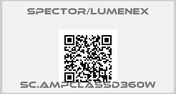 SPECTOR/LUMENEX-SC.AMPCLASSD360W