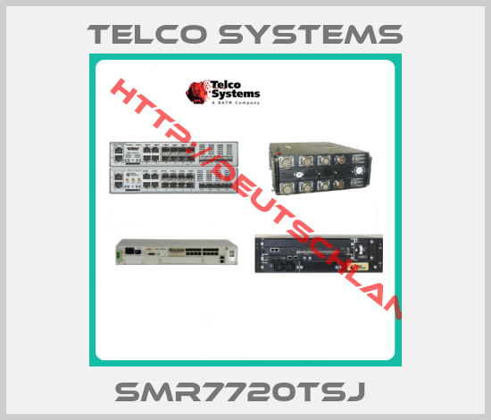 TELCO SYSTEMS-SMR7720TSJ 